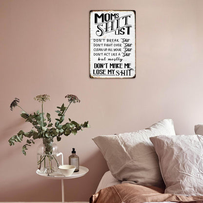 “Mom's Shit List” Funny Metal Wall Sign
