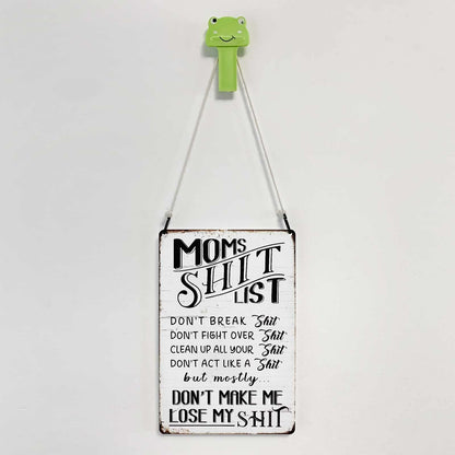 “Mom's Shit List” Funny Metal Wall Sign